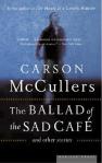 The Ballad of the Sad Cafe and other stories by Carson McCullers, book cover